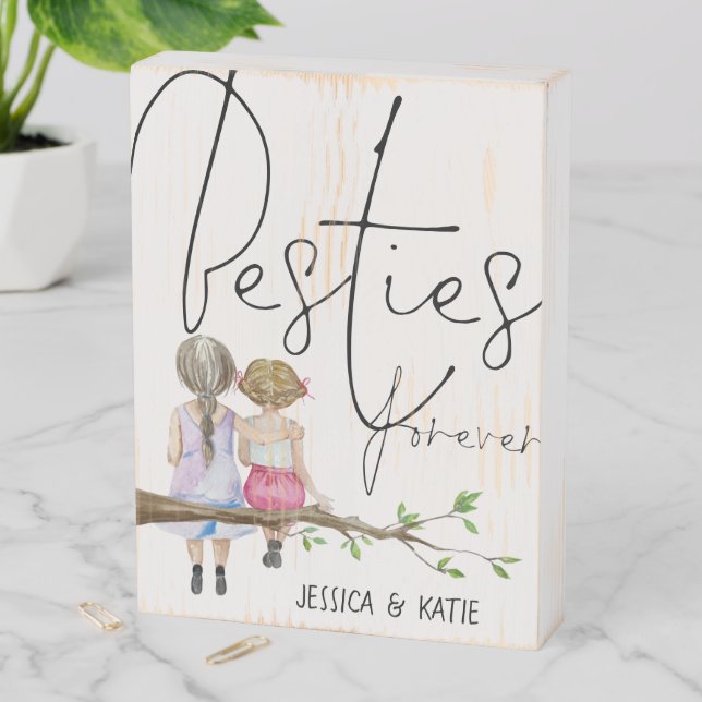 Besties Forever Friends Girls Names Script Wooden Box Sign (In Situ Vertical)