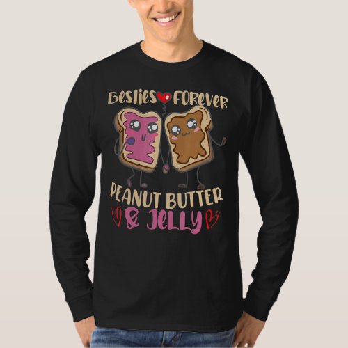 Besties Forever Peanut Butter And Jelly T_Shirt