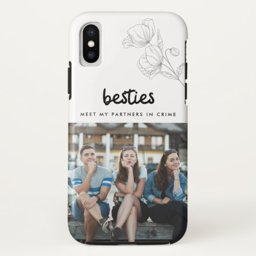 Besties Friend Quote Six Photo Collage iPhone XS Case