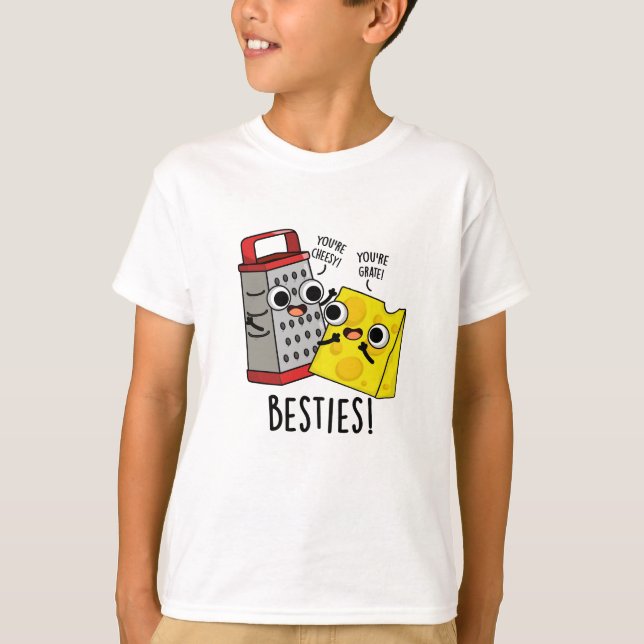 Besties Funny Cheese Grater Pun  T-Shirt (Front)