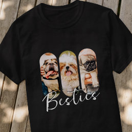 Besties Pet Simple Modern Playful Three Photo T-Shirt