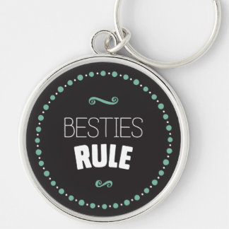 Besties Rule – Black Keychain