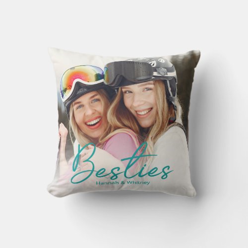 Besties Teal Script Custom Photo Throw Pillow