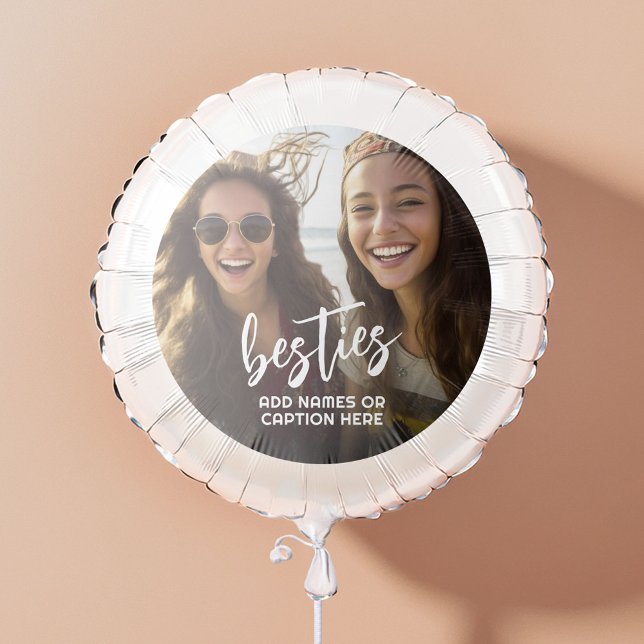 Besties with Photo and Custom Text - Script Balloon (Personalized Photo Balloon)