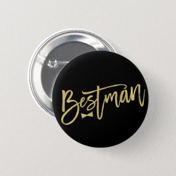 Bestman Bow Tie Gold Script Bachelor Party Wedding Button by fatfatin_blue_knot at Zazzle