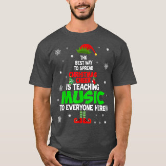 Bests Ways To Spread Christmas Cheer Is Teaching M T-Shirt