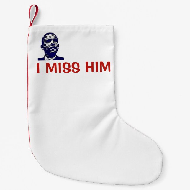 bestseller Obama I Miss Him xmas Stocking (Front)