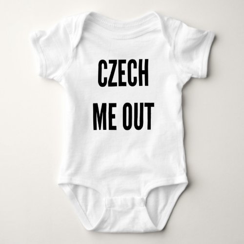 Bestselling baby shower Czech me out Baby Bodysuit