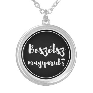 Beszélsz Magyarul, Do You Speak Hungarian, pin Silver Plated Necklace