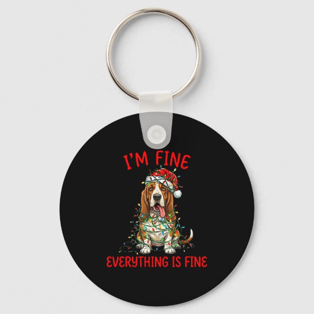 Bet Hound Dog Christmas I'm Fine Everything Is Fin Keychain (Front)