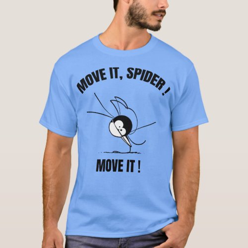 Bet the spider hip hop dance text version T_Shirt