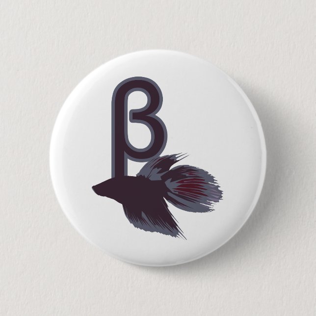 Beta Betta Fish Funny Design Button (Front)