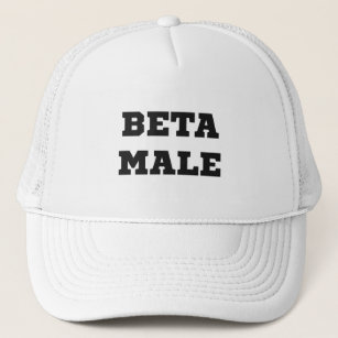 Beta Male Trucker Hat