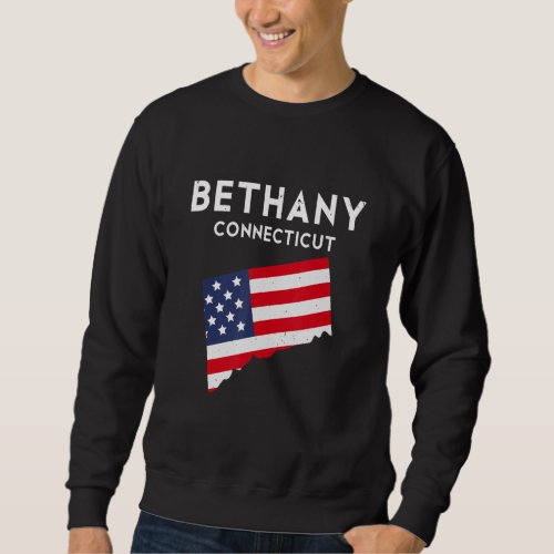 Bethany Connecticut USA State America Travel Conne Sweatshirt