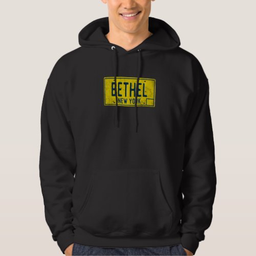 Bethel NY New York Upstate Home Town License Plate Hoodie