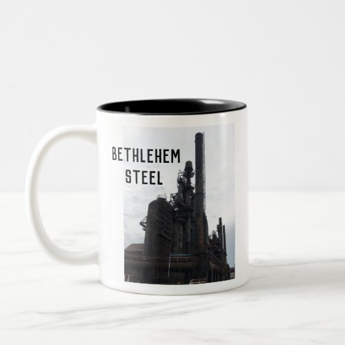 Bethlehem Steel Factory in Bethlehem PA Two_Tone Coffee Mug