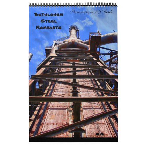 Bethlehem Steel Remnants One Page Calendar