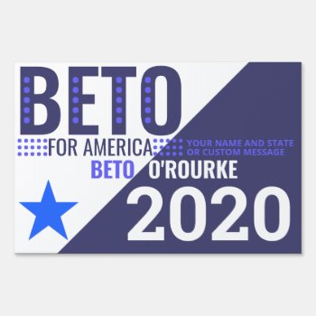 Beto 2020 For President Election Year Sign by TheArtOfVikki at Zazzle