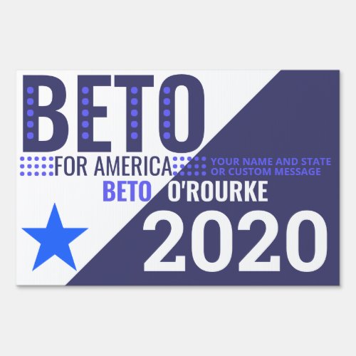 Beto 2020 For President Election Year Sign