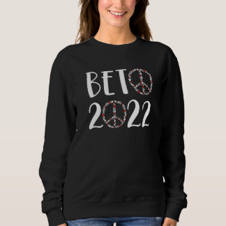 BETO 2022 Peace Sign Hearts Governor O'Rourke Texa Sweatshirt