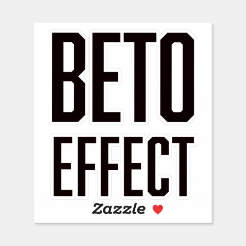 Beto Effect 4X4 Vinyl Sticker