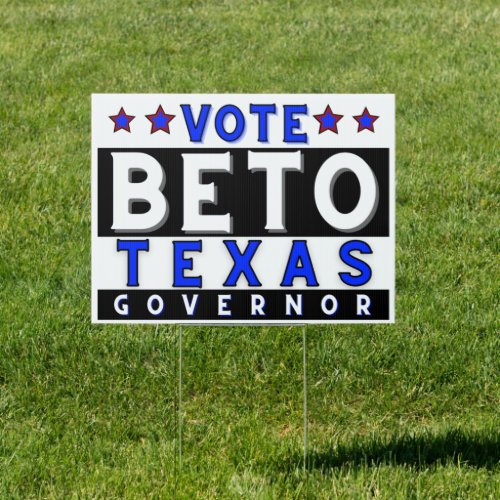 Beto For Governor Yard Sign