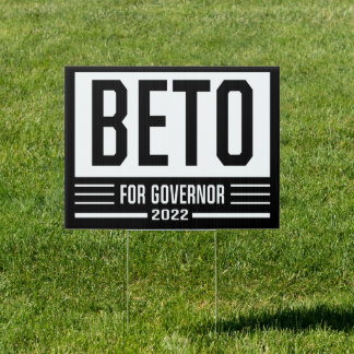 Beto for governor yard sign 2022 Yard Sign