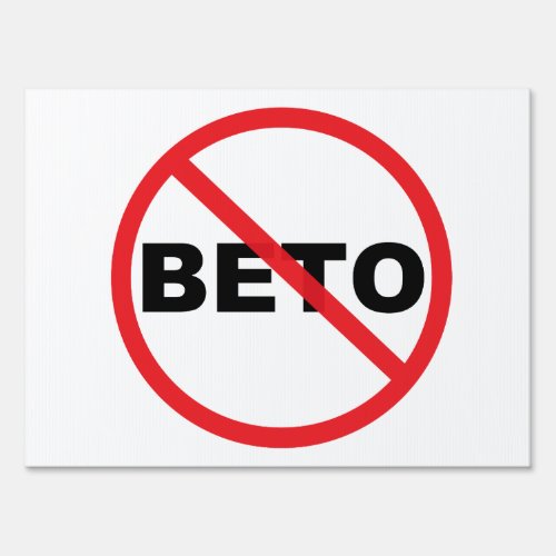 Beto For President Anti Popular Sign