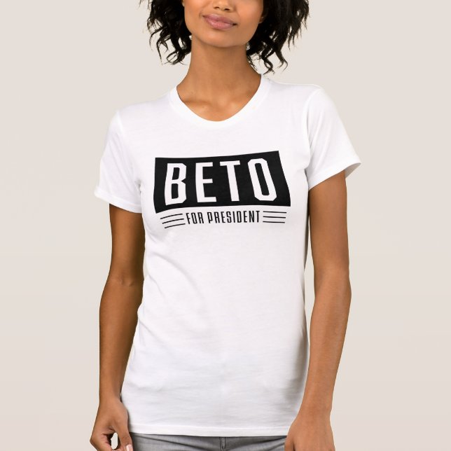 Beto For President T-Shirt (Front)
