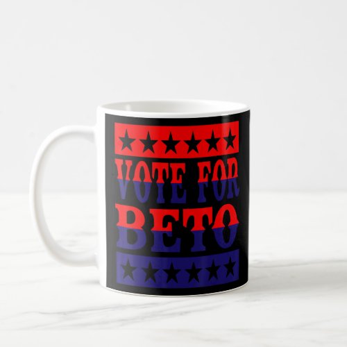 Beto For Texas Democratic Governor 2  Coffee Mug