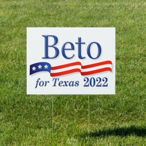 Beto for Texas Governor 2022 Yard Sign