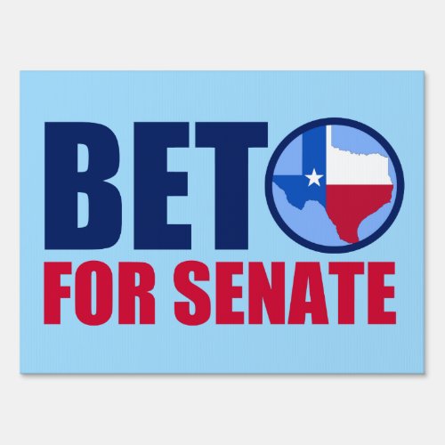 Beto for Texas Senate 2018 Sign
