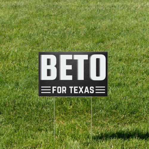 Beto For Texas Yard Sign 