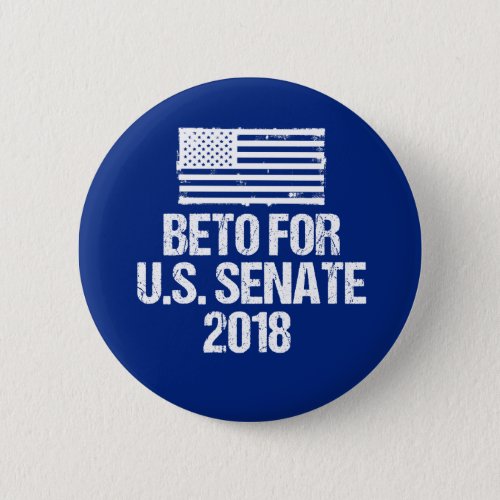 Beto for US Senate 2018 Texas Election Button