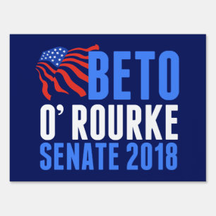 Beto O'Rourke 2018 Election for Senate Sign