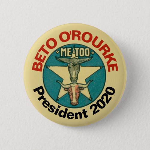 Beto ORourke President 2020 Button