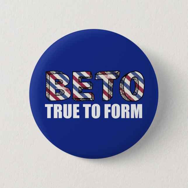 Beto O'Rourke True to Form Debate Quote Button (Front)