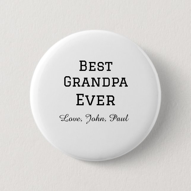 Bets Grandpa ever grandfather gifts simple name Button (Front)