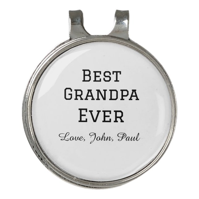Bets Grandpa ever grandfather gifts simple name Golf Hat Clip (Front)