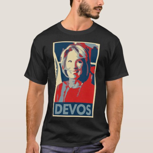 Betsy Devos Poster Political Parody T_Shirt