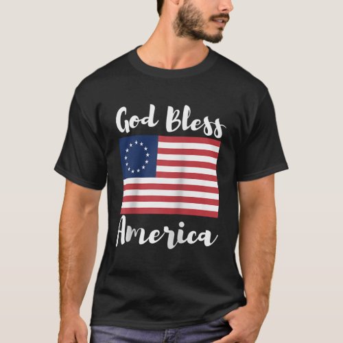 Betsy Ross Flag Shirt USA God Bless America 4th of