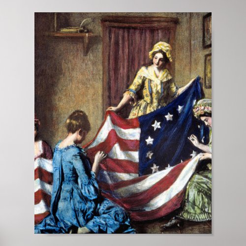Betsy Ross Sewing The American Flag Poster