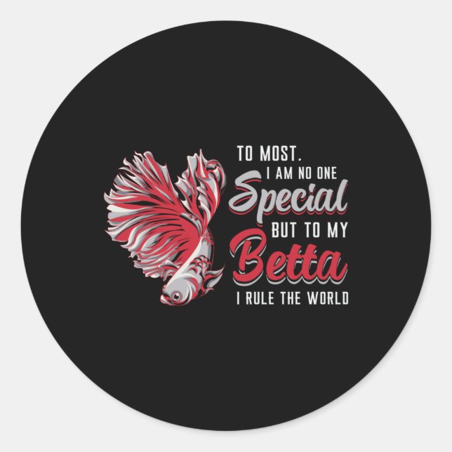 Betta Fish Special But To My Betta Fighting Fish Classic Round Sticker (Front)
