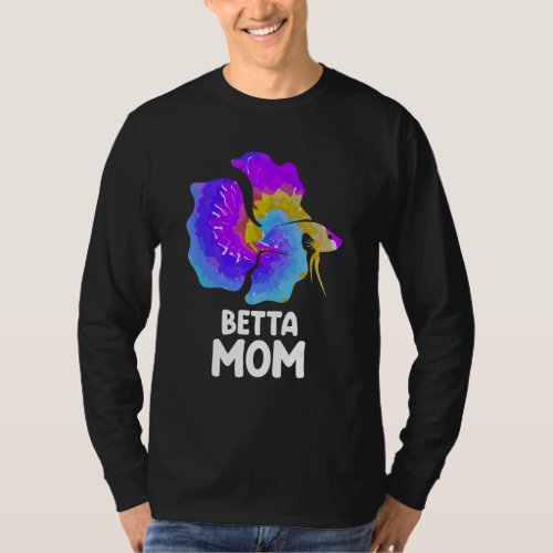 Betta Mom Betta Fish Mom Aquarium T_Shirt