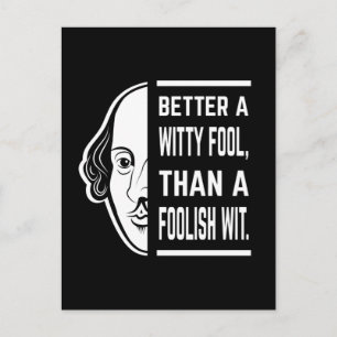Better A Witty Fool Shakespeare Thespian Quote Postcard