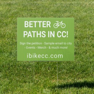 Better Bike Paths in CC Sign