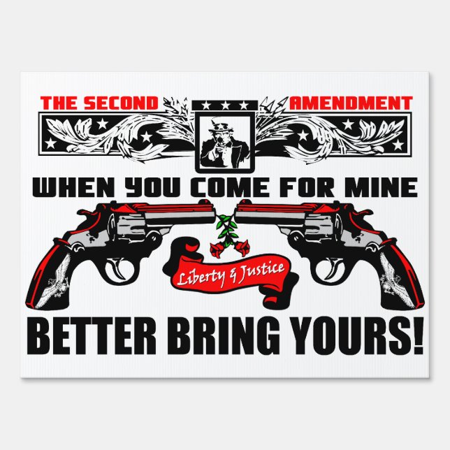 Better Bring Yours! Yard Sign (Front)