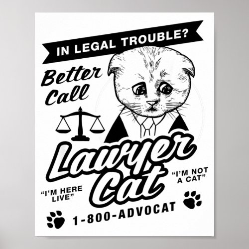 Better Call Lawyer Cat T-Shirt Poster