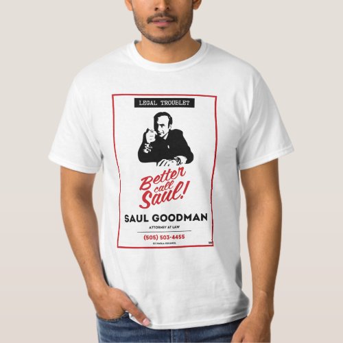 Better call Saul _ Saul goodman T_Shirt