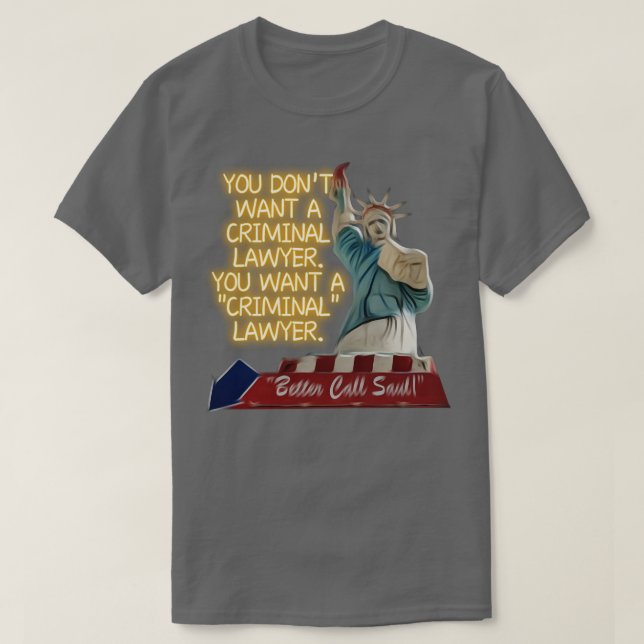 Better Call Saul T-Shirt (Design Front)